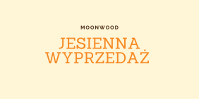 Jesienna wyprzedaż mebli MoonWood – Mega promocje na końcówki serii!